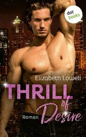 Lowell |  Thrill of Desire | eBook | Sack Fachmedien