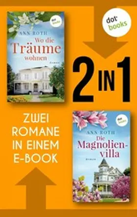 Roth |  Wo die Träume wohnen & Die Magnolienvilla | eBook | Sack Fachmedien