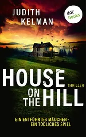 Kelman |  House on the Hill | eBook | Sack Fachmedien