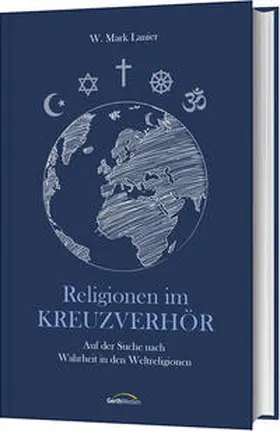 Lanier |  Religionen im Kreuzverhör | Buch |  Sack Fachmedien