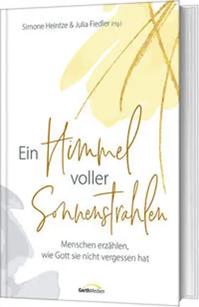 Heintze / Fiedler |  Ein Himmel voller Sonnenstrahlen | Buch |  Sack Fachmedien