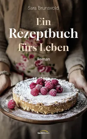 Brunsvold |  Ein Rezeptbuch fürs Leben | Buch |  Sack Fachmedien