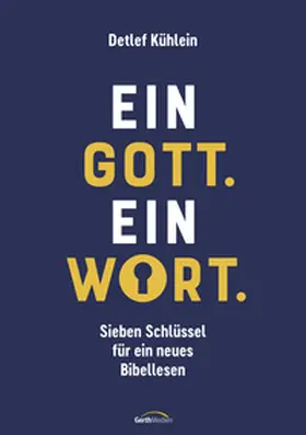 Kühlein | Ein Gott. Ein Wort. | Buch | 978-3-98695-163-4 | www.sack.de