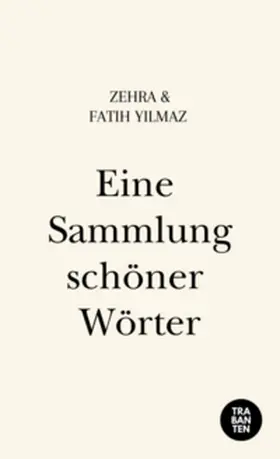 Yilmaz |  Eine Sammlung schöner Wörter | Buch |  Sack Fachmedien