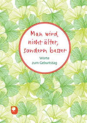 Osenberg-van Vugt |  Man wird nicht älter, sondern besser | Buch |  Sack Fachmedien