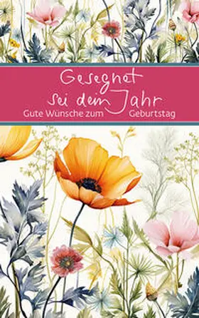 Deichl / Clausing |  Gesegnet sei dein Jahr | Buch |  Sack Fachmedien