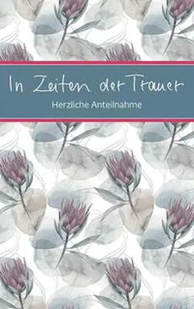 Bewernitz / Clausing |  In Zeiten der Trauer | Buch |  Sack Fachmedien