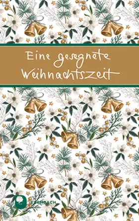 Greindl |  Eine gesegnete Weihnachtszeit | Buch |  Sack Fachmedien