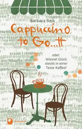Reik |  Cappuccino to Go...tt | Buch |  Sack Fachmedien