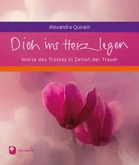 Quiram |  Dich ins Herz legen | Buch |  Sack Fachmedien
