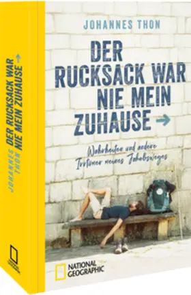 Thon |  Der Rucksack war nie mein Zuhause | Buch |  Sack Fachmedien