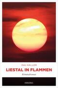 Haller |  Liestal in Flammen | eBook | Sack Fachmedien