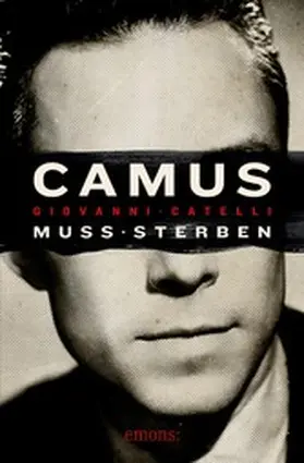 Catelli |  Camus muss sterben | eBook | Sack Fachmedien