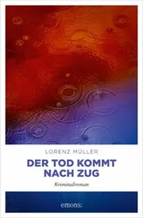 Müller |  Der Tod kommt nach Zug | eBook | Sack Fachmedien