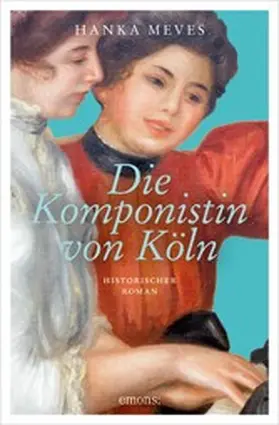 Meves |  Die Komponistin von Köln | eBook | Sack Fachmedien