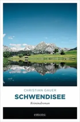 Gauer |  Schwendisee | eBook | Sack Fachmedien