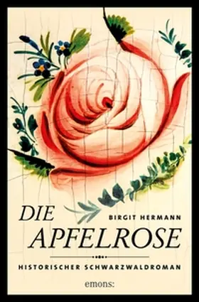 Hermann |  Die Apfelrose | eBook | Sack Fachmedien