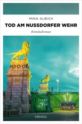 Albich |  Tod am Nussdorfer Wehr | eBook | Sack Fachmedien