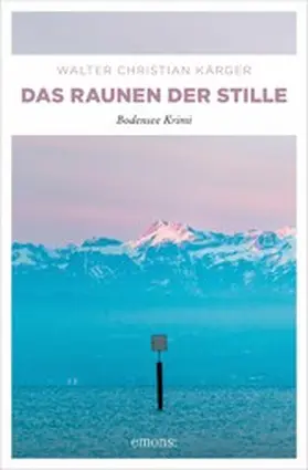 Kärger |  Das Raunen der Stille | eBook | Sack Fachmedien