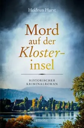 Hurst |  Mord auf der Klosterinsel | eBook | Sack Fachmedien