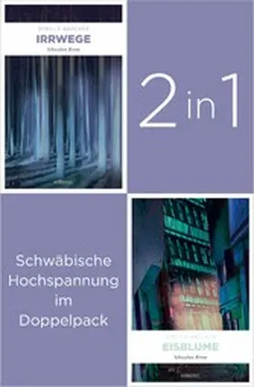 Baecker |  Band 1 und 3 der Schwaben-Reihe »Irrwege« und »Eisblume« (2in1-Bundle) | eBook | Sack Fachmedien
