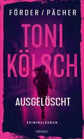 Toni Kölsch – Ausgelöscht | E-Book | www.sack.de