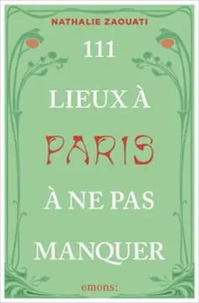 Zaouati |  111 Lieux à Paris à ne pas manquer | eBook | Sack Fachmedien