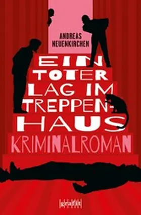 Neuenkirchen |  Ein Toter lag im Treppenhaus | eBook | Sack Fachmedien