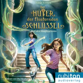 Voosen |  Die Hüter der flüsternden Schlüssel (2). Ruf des Magitoriums | Sonstiges |  Sack Fachmedien