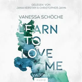 Schöche |  LEARN TO LOVE ME | Sonstiges |  Sack Fachmedien