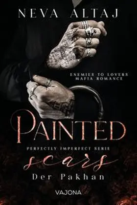 Altaj |  Painted Scars - Der Pakhan (Perfectly Imperfect Serie 1) | Buch |  Sack Fachmedien