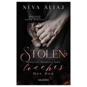 Altaj |  Stolen Touches - Der Don (Perfectly Imperfect Serie 5) | Buch |  Sack Fachmedien