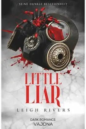 Rivers |  Little Liar | eBook | Sack Fachmedien