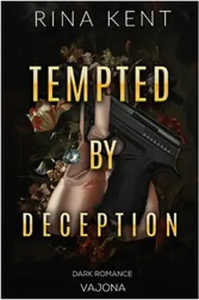 Kent |  Tempted by Deception | eBook | Sack Fachmedien