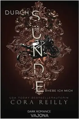 Reilly |  Durch Sünde erhebe ich mich - Buch 2 | eBook | Sack Fachmedien