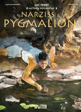 Ferry / Bruneau |  Mythen der Antike: Narziss & Pygmalion | Buch |  Sack Fachmedien