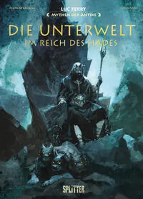Ferry / Bruneau |  Mythen der Antike: Die Unterwelt - im Reich des Hades | Buch |  Sack Fachmedien