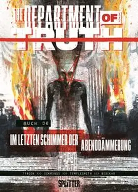 Tynion IV. |  The Department of Truth. Band 6 | Buch |  Sack Fachmedien