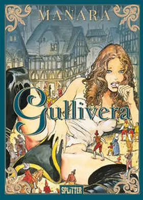 Manara |  Gullivera | Buch |  Sack Fachmedien