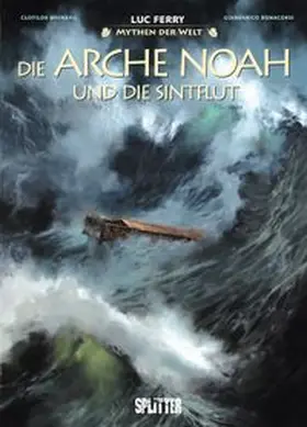 Ferry / Bruneau |  Mythen der Welt: Die Arche Noah und die Sintflut | Buch |  Sack Fachmedien