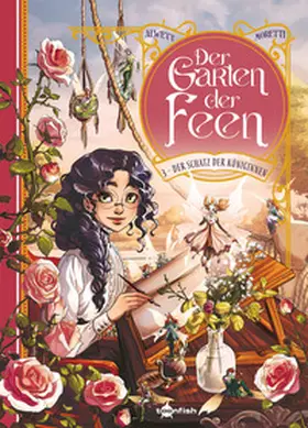 Alwett |  Der Garten der Feen. Band 3 | Buch |  Sack Fachmedien