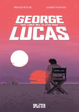 Hopman |  George Lucas: Der lange Weg zu Star Wars | Buch |  Sack Fachmedien