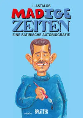 Astalos |  MADige Zeiten. | Buch |  Sack Fachmedien
