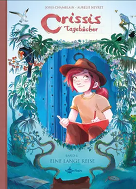 Chamblain |  Crissis Tagebücher. Band 6 | Buch |  Sack Fachmedien