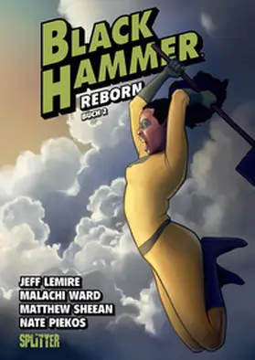 Lemire |  Black Hammer. Band 6 | eBook | Sack Fachmedien