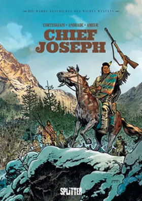 Corteggiani |  Die Wahre Geschichte des Wilden Westens: Chief Joseph | eBook | Sack Fachmedien