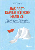 Andreß |  Das postkapitalistische Manifest | Buch |  Sack Fachmedien