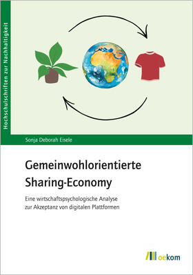 Eisele |  Eisele, S: Gemeinwohlorientierte Sharing Economy | Buch |  Sack Fachmedien