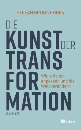 Brunnhuber |  Die Kunst der Transformation | Buch |  Sack Fachmedien
