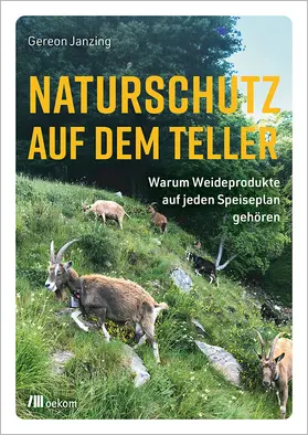 Janzing |  Naturschutz auf dem Teller | Buch |  Sack Fachmedien